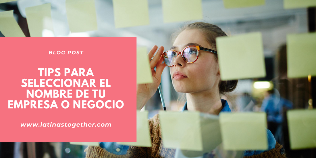 Tips Para Seleccionar El Nombre De Tu Empresa O Negocio